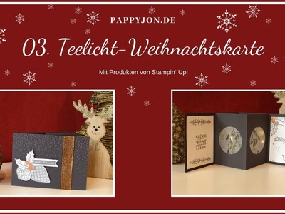 03. Weihnachtskarte - Teelichtkarte | Anleitung | Tutorial | DIY | Stampin´Up! | Pappyjon.de
