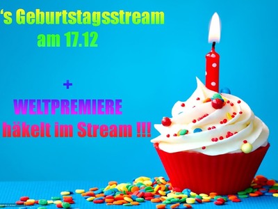 Geburtstags Live Stream | Dans Geburtstag Feiern mit einem Dan Winzling | Weltpremiere | Crochet
