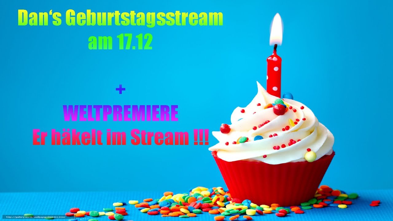 Geburtstags Live Stream | Dans Geburtstag Feiern mit einem Dan Winzling | Weltpremiere | Crochet