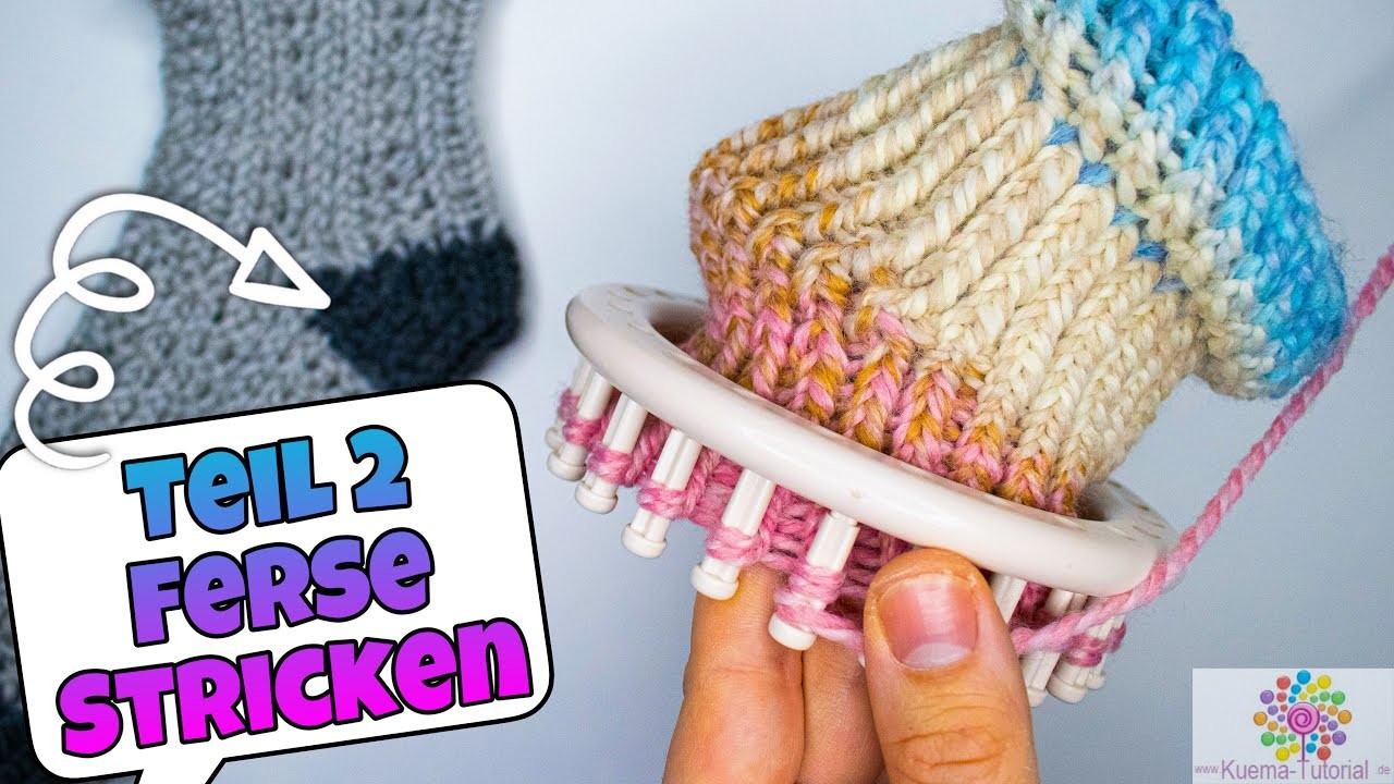 Knitting Loom Socken Stricken - Basic Teil 2 Ferse | Löcher verhindern