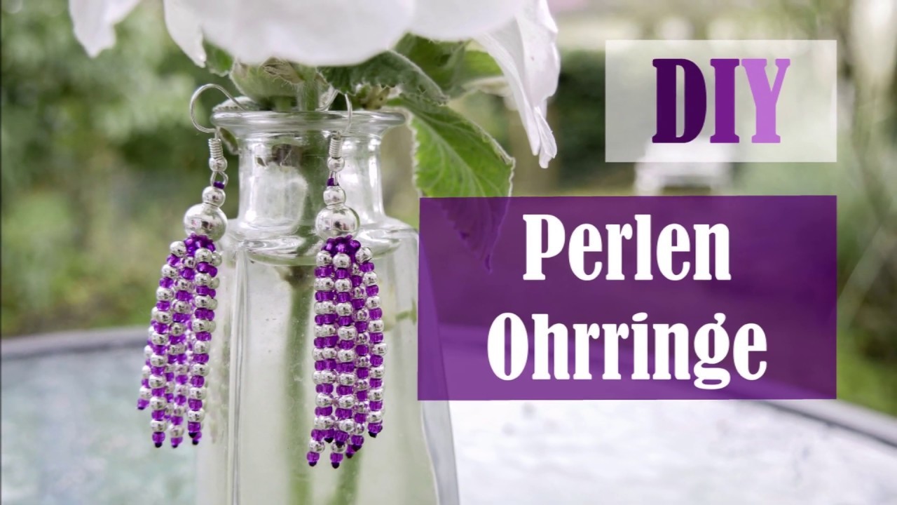 Perlen Ohrringe selber machen - DIY Schmuck Tutorial I leicht und schnell, für Anfänger