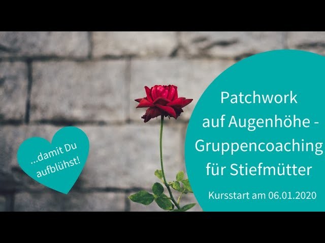 Wie geht es nach der Elsenwoche weiter? Patchwork auf Augenhöhe - Das Coaching für Stiefmütter