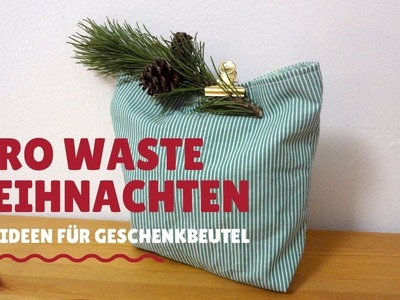 Zero Waste Geschenkbeutel nähen | Zwei DIY Ideen | Weihnachten ohne Müll