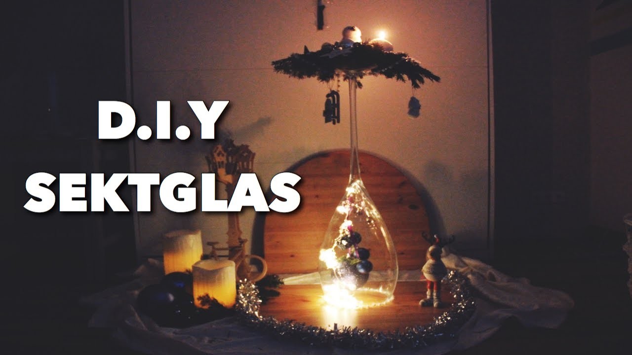 D.I.Y - Sektglas | Weihnachten - Weihnachtsideen