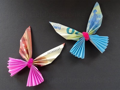 Geldscheine falten Schmetterling - Geldgeschenke basteln. Origami Tiere aus Geld falten zur Hochzeit