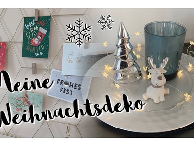 Meine Weihnachtsdeko! Inspiration & Goodbye Herbstdeko