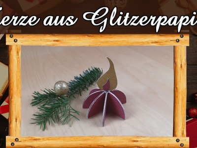 Türchen Nr. 23 | Wir basteln eine Glitzerkerze | Weihnachtsbasteln | Weihnachts-Deko | DIY XMAS