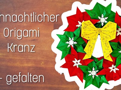 Weihnachtlicher Origami Kranz| GEFALTEN