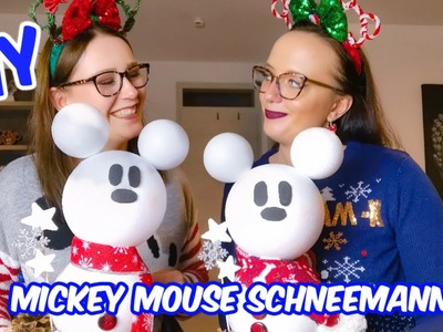 ????DIY Mickey Mouse Schneemann mit Debbie - 3. Advent Spezial