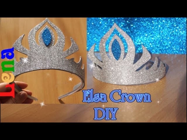 Eiskönigin Krone basteln mit Lena ???? How to make Elsa Crown DIY ???? как сделать корону