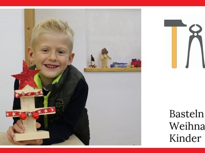 Kinder basteln Weihnachten