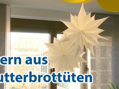 Stern aus Butterbrottüten - Basteln zu Weihnachten