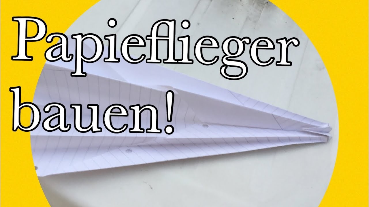 Super-Papierflieger bauen ( fliegt 10 Meter weit! )