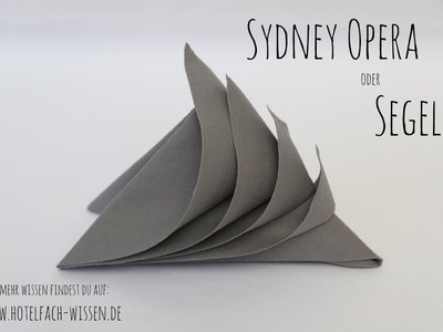 Sydney Opera | Servietten falten | Hotelfach-Wissen