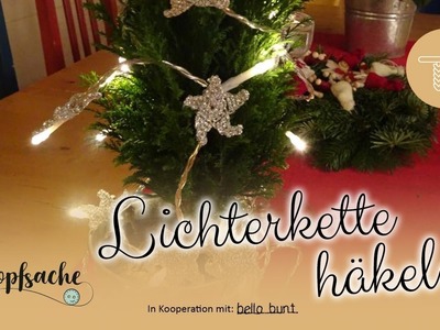 Weihnachtliche Lichterkette häkeln
