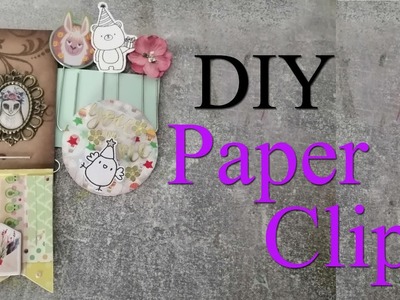 4 Ways to do Scrapbook Paper Clip DIY