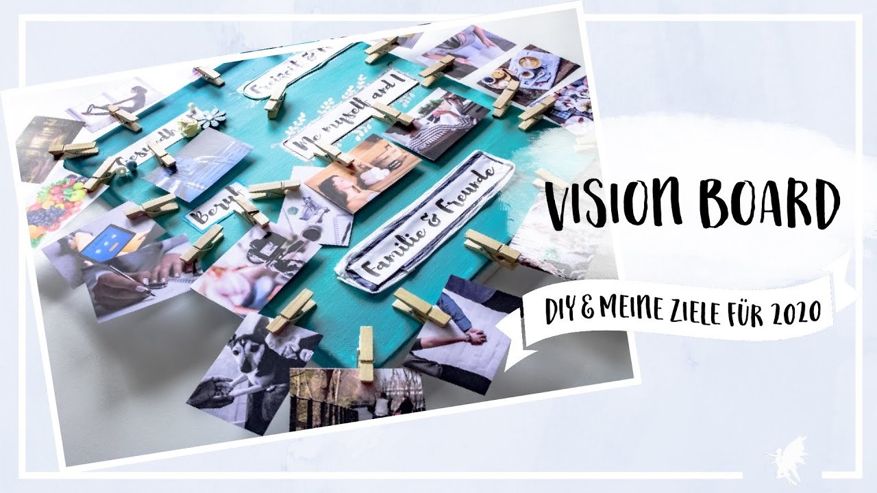 DIY Vision Board | Wie wird es gemacht & Meine Ziele für 2020