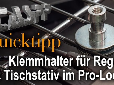 TASPP 100: Quicktipp DIY Klemmhalter Spigot und Mini-Tischstativ für Foto und Video