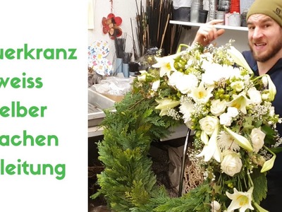 Trauerkranz weiss - DIY Anleitung - Floristik Anleitung - Blumenmann  - Blumenkranz in weiss