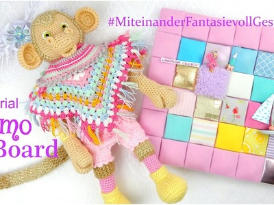 Tutorial * Twinchie Memo Board. Pinwand basteln ???? + Craft Update Äffchen mit MusterMix Poncho #MFG