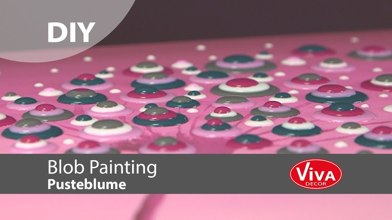 Viva Decor DIY Blob Paint Pusteblume. Dandelion. Fleur de pissenlit #blobpainting #creative #art