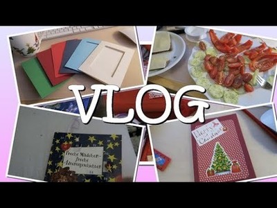 [Vlog] Weihnachtskarten basteln