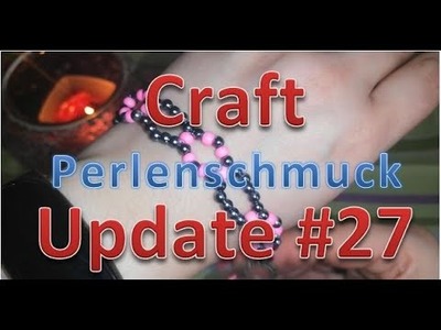 Craft Update #27 Schmuck, Perlen und Steine