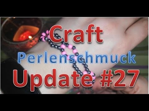 Craft Update #27 Schmuck, Perlen und Steine