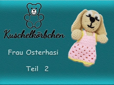 Frau Osterhasi Teil 2