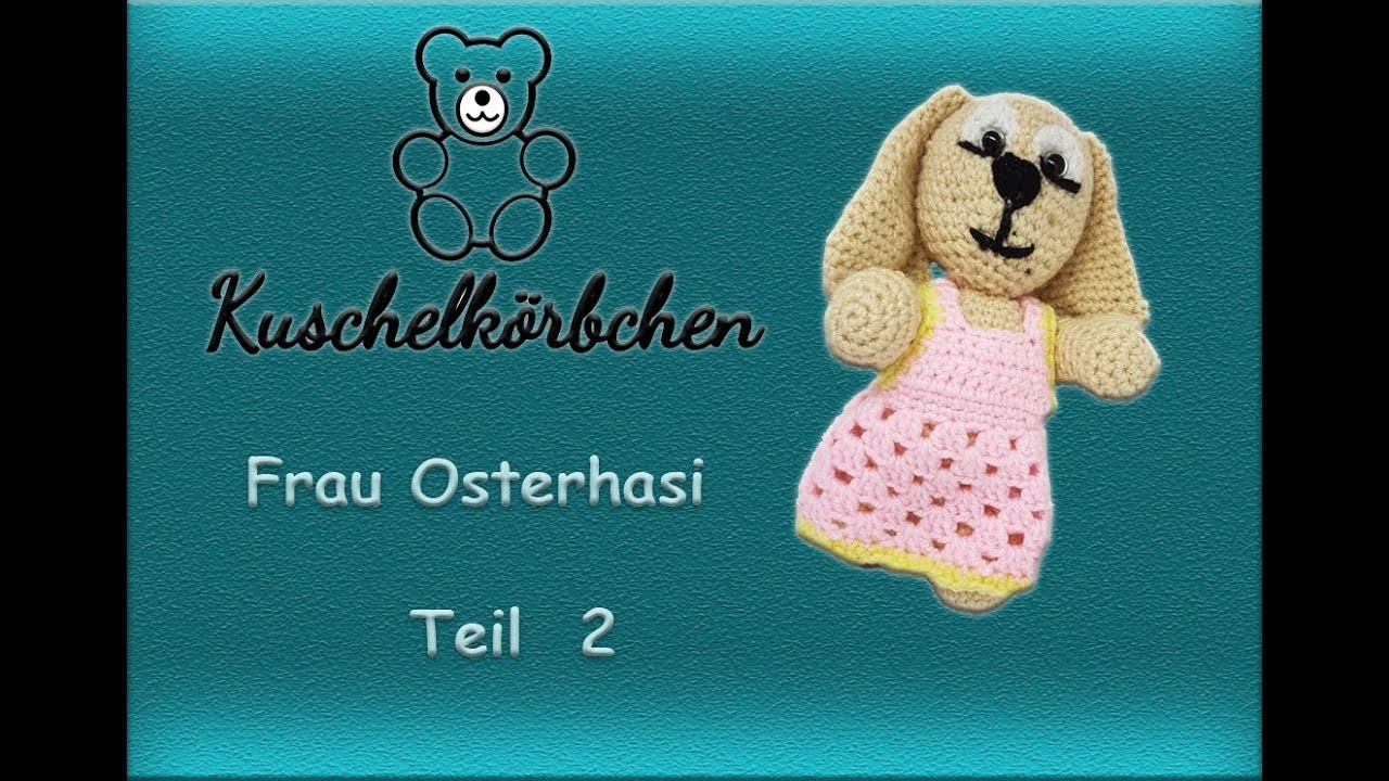 Frau Osterhasi Teil 2