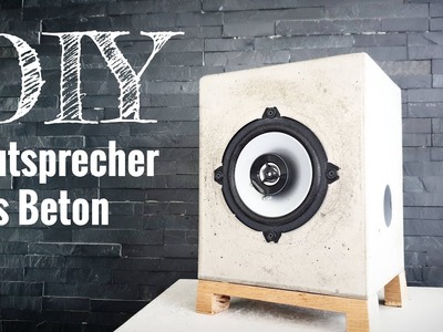 Tutorial: Lautsprecher ganz einfach selber bauen. DIY Concrete Speakers