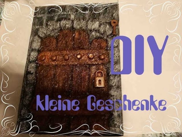 DIY - kleine Geschenke selbst gemacht