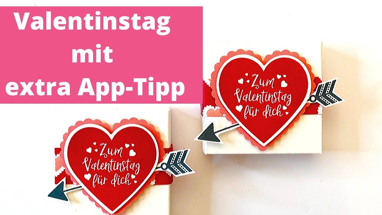 DIY-Valentinstag  mit super App-Tipp zum Schachtel bauen