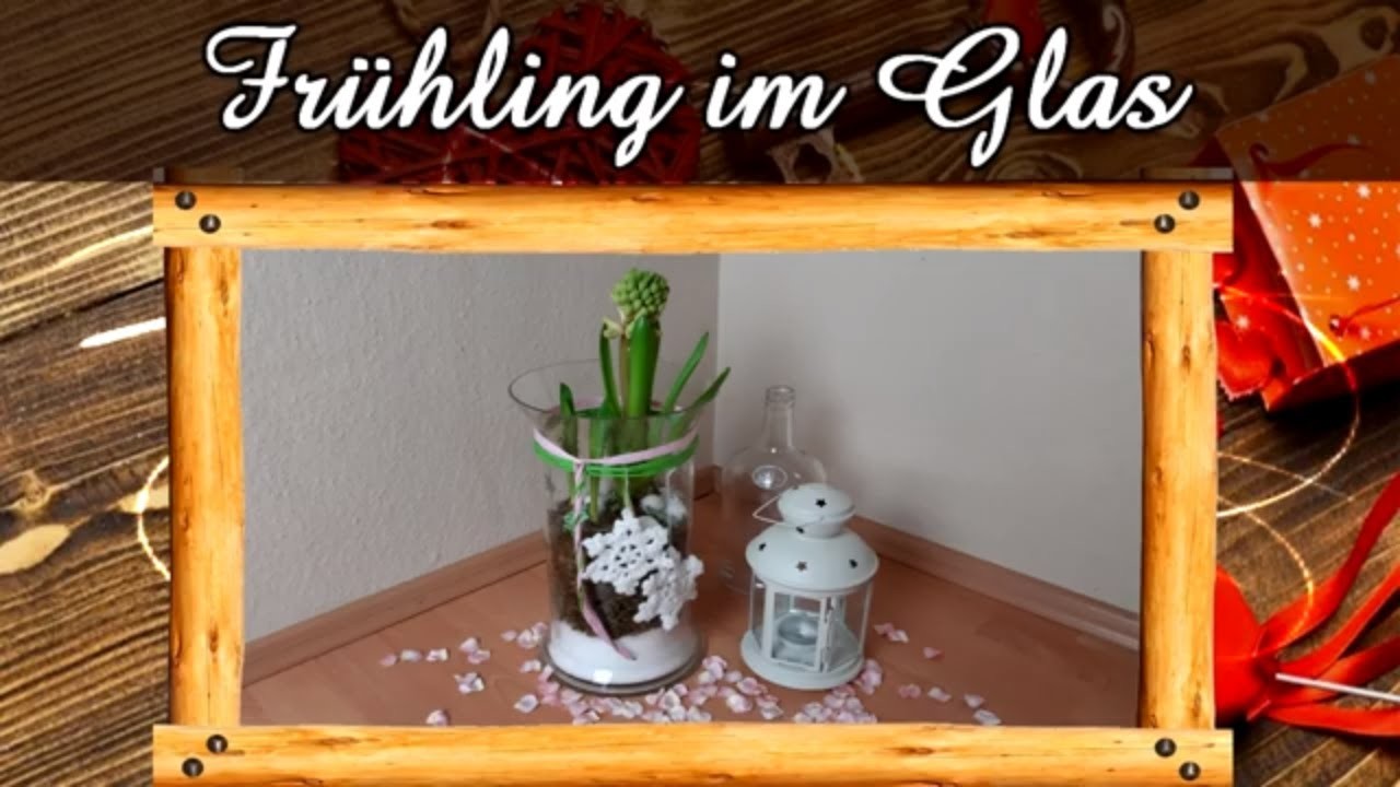 Frühling im Glas | Dekorierte Glasvase mit Frühlingsblumen | Frühlingsdeko DIY