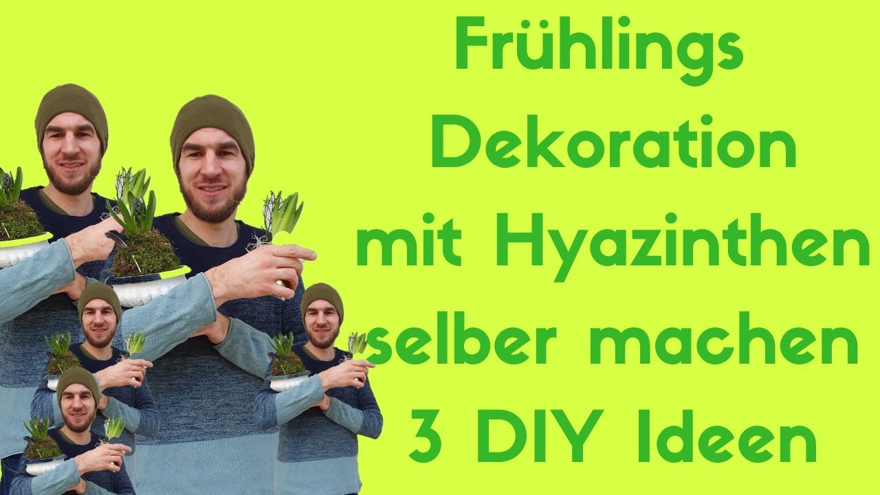 Frühlingsdeko selber machen - Deko Ideen mit Hyazinthen Pflanzen - DIY Anleitung - 3 schnelle Dekos