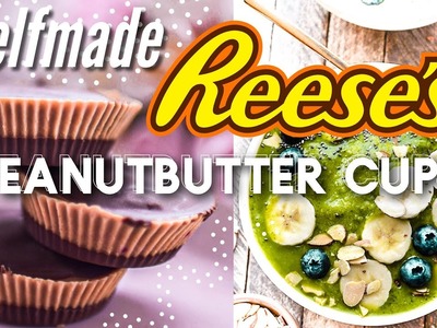 HEALTHY Homemade Reese‘s Peanutbuttercups & Green Smoothiebowl | DIY FOOD