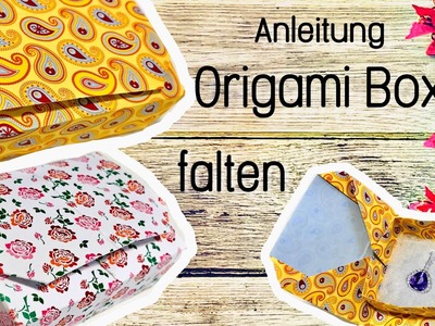 Origami Schachtel - Geschenkbox (Anleitung) | GEFALTEN