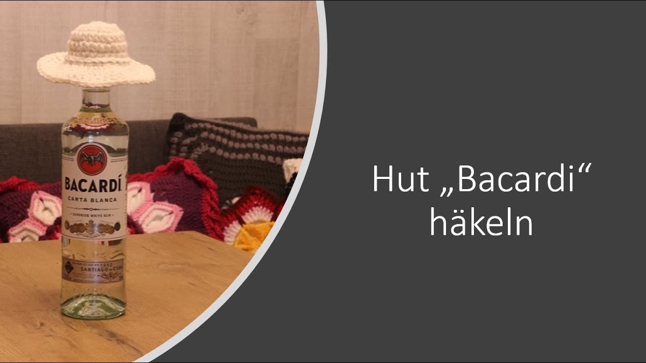 Tutorial Hut "Bacardi" häkeln