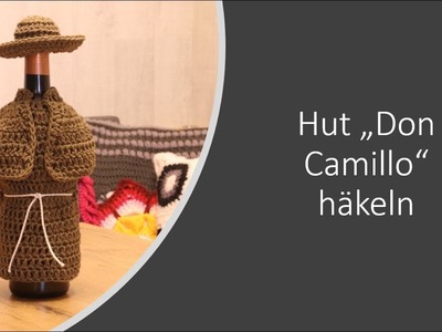 Tutorial Hut "Don Camillo" häkeln