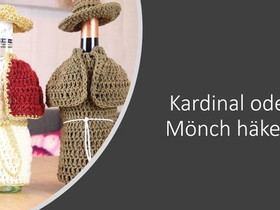 Tutorial Kardinal oder Mönch häkeln
