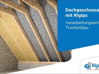 Dachgeschossausbau Verarbeitung Dämmung - Rigips Verarbeitungsanleitung Trockenbau
