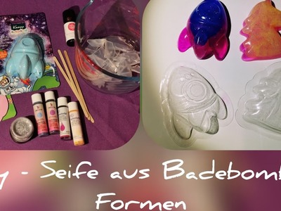 DIY - Seife aus Badebomben Formen. Bastelidee für Kinder