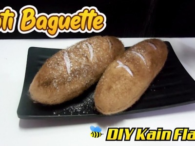 Roti Baguette Dari Kain Flanel | DIY Kain Flanel