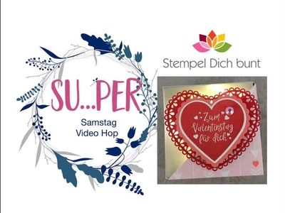 SUper Samstag Video Hop #14 | Valentinstag | Stampin' Up!