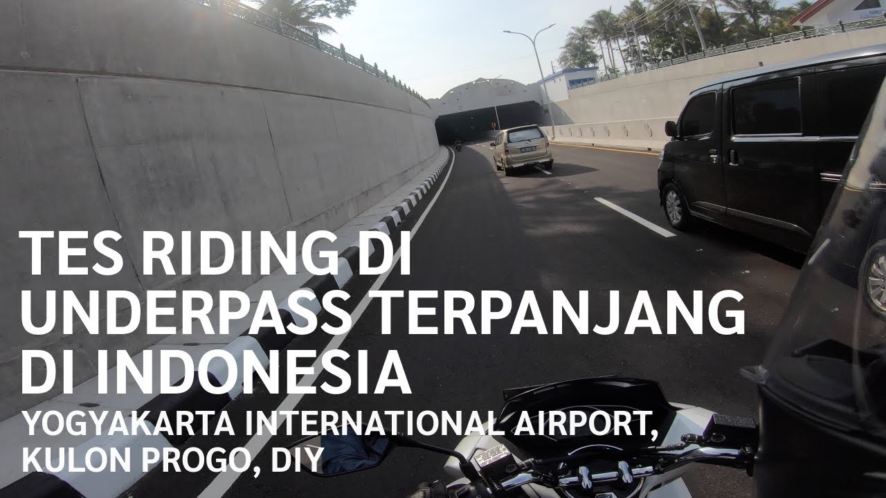 Tes Riding di Underpass Terpanjang di Indonesia di YIA, Kulon Progo | Motorcycle POV | Mau Riding