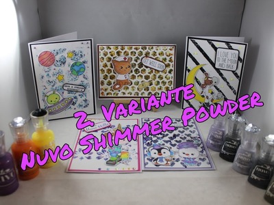 *Watch me Craft* 2. Variante Nuvo Shimmer Powder