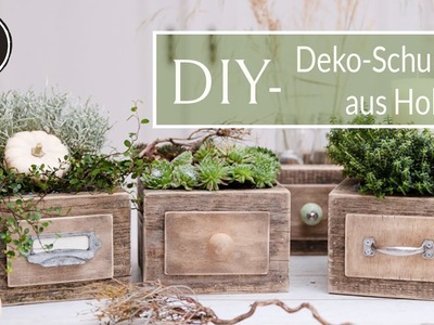 DIY - Herbstdeko | Deko-Schublade aus Holz selber machen | Adventsdeko | Upcycling | DekoideenReich