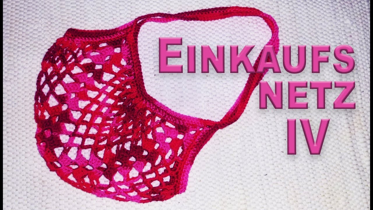 Einkaufsnetz ganz einfach häkeln Teil IV – ökologische selbstgemachte Alternative zur Plastiktüte