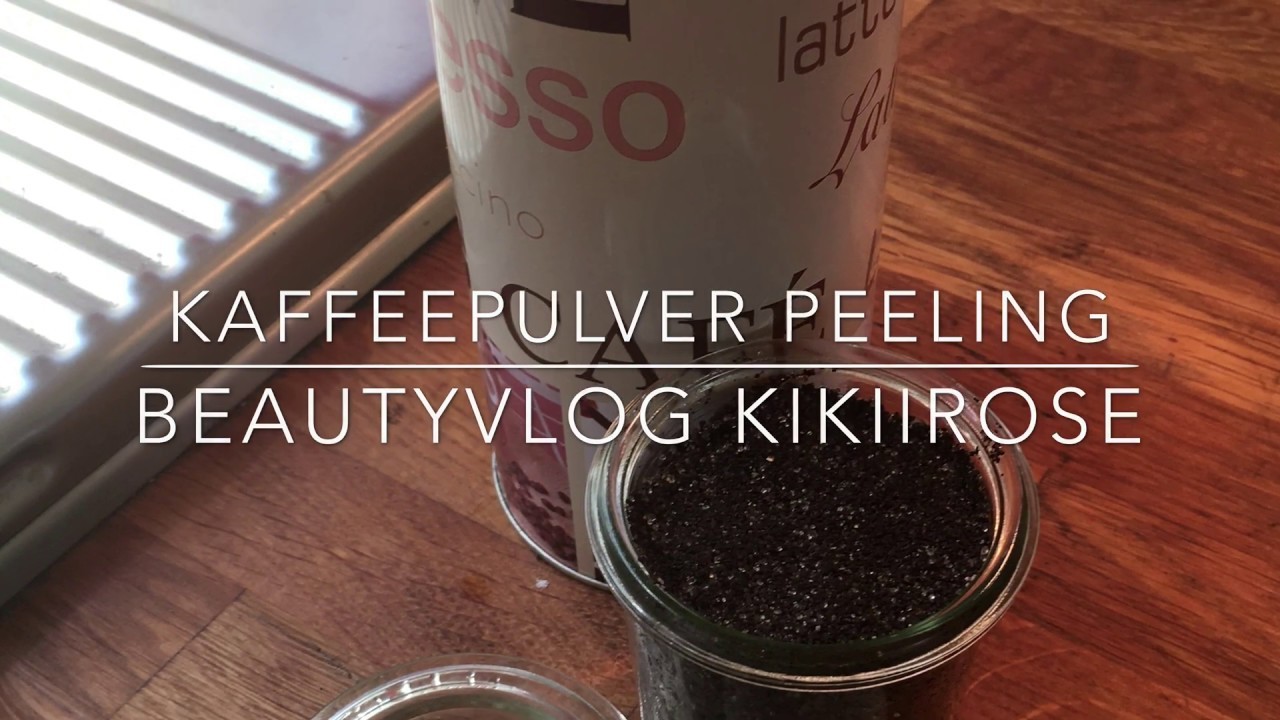 Kaffeepulver-Peeling. BeautyVlog KikiiRose