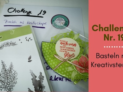 Challenge Nr. 19 Basteln mit Kreativstempel Karten Challenge
